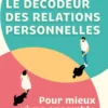 Le décodeur des relations personnelles