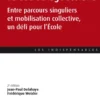 Le décrochage scolaire (2e éd.)