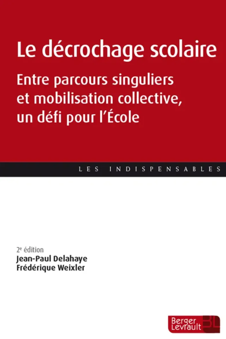 Le décrochage scolaire (2e éd.)