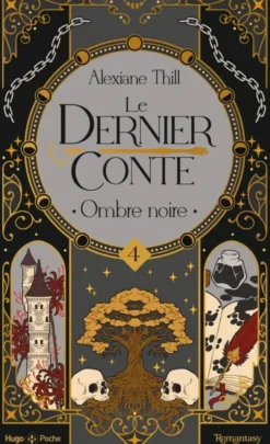 Le dernier conte - Tome 04