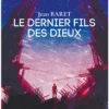 Le Dernier fils des dieux