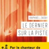 Le dernier sur la piste