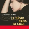 Le désir dans la cage