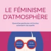 Le féminisme d'atmosphère