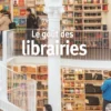 Le goût des librairies