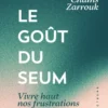 Le goût du seum