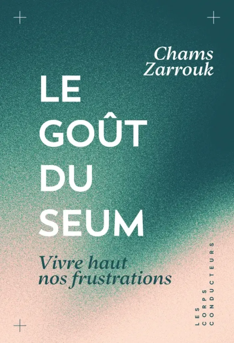 Le goût du seum
