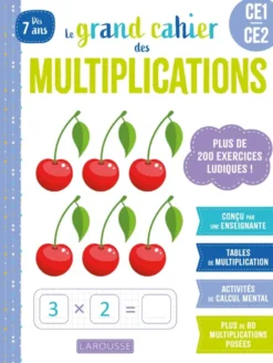 Le grand cahier des multiplications - CE1/CE2