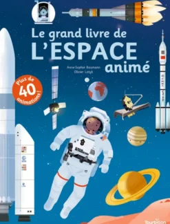 Le grand livre de l'Espace animé