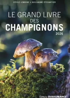 Le grand livre des champignons 2026