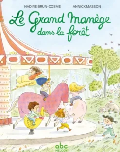 Le Grand Manège dans la forêt