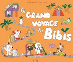 Le grand voyage des Bibis