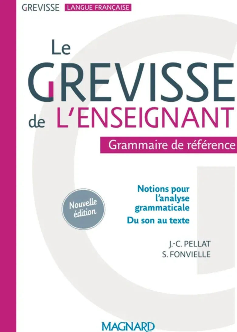Le Grevisse de l'enseignant - Grammaire de référence