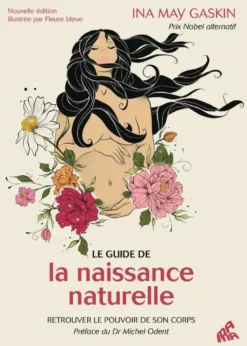 Le guide de la naissance naturelle