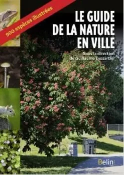 Le guide de la nature en ville