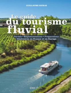 Le guide du Tourisme Fluvial