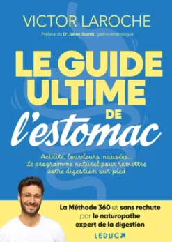 Le guide ultime de l’estomac
