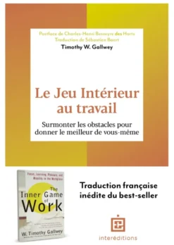 Le Jeu Intérieur au travail
