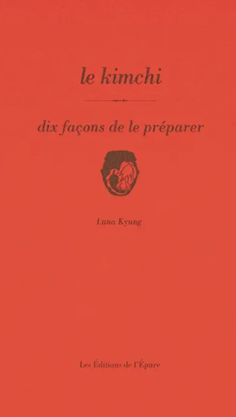 Le kimchi, dix façons de le préparer
