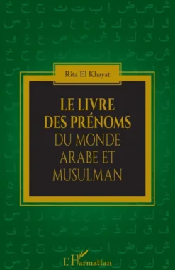 Le livre des prénoms du monde arabe et musulman