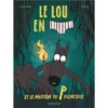 Le Loup en slip - Tome 8 - Le Loup en slip et le mystère du P silencieux