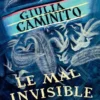 Le mal invisible