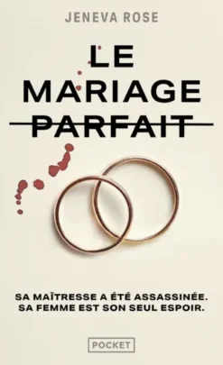 Le Mariage parfait