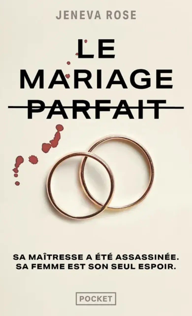 Le Mariage parfait