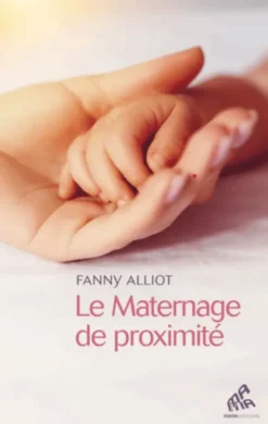 Le Maternage de proximité