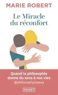 Le Miracle du réconfort