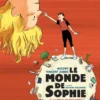 Le Monde de Sophie - La Philo, de Descartes à nos jours - tome 2