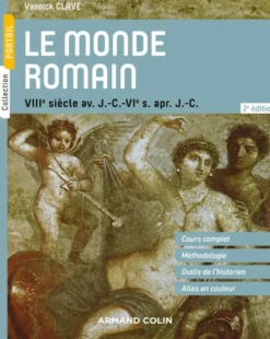 Le monde romain - 2e éd.