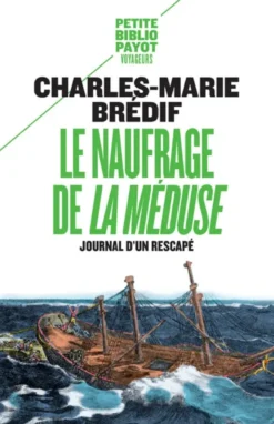 Le naufrage de « La Méduse »