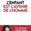 L'Enfant est l'avenir de l'homme