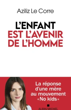 L'Enfant est l'avenir de l'homme