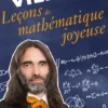 Leçons de mathématique joyeuse