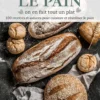 Le pain, on en fait tout un plat