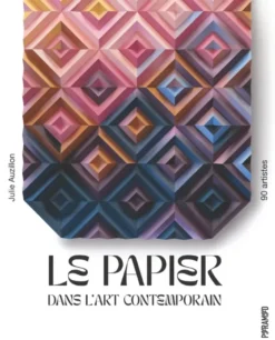 Le papier dans l'art contemporain