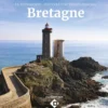 Le patrimoine - histoires de transmissions - Bretagne