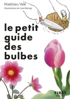 Le Petit guide des bulbes