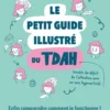 Le Petit Guide illustré du TDAH