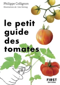 Le Petit Guide jardin des tomates
