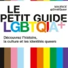 Le Petit guide LGBTQIA+