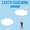 Le Petit livre de l'auto-coaching, 2e éd
