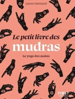 Le Petit livre des mudras