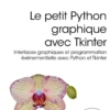 Le petit Python graphique avec Tkinter