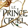Le peuple de l'airLe Prince cruel
