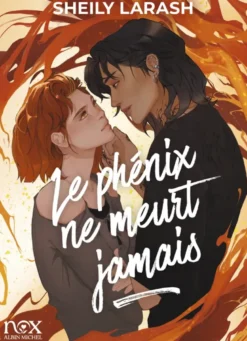 Le Phénix ne meurt jamais
