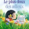Le plus doux des adieux