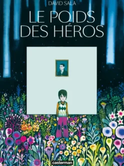Le poids des héros